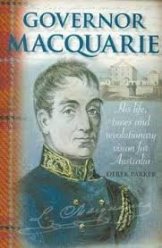 Cover of Governor Macquarie by Derek Parker 